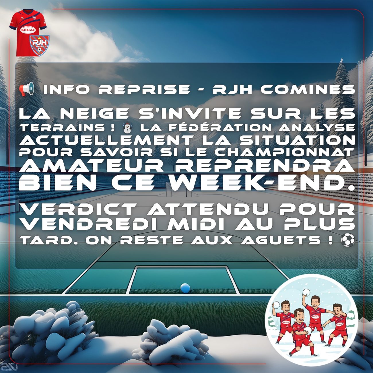 ALERTE NEIGE !!! REMISE ??? VERDICT VENDREDI